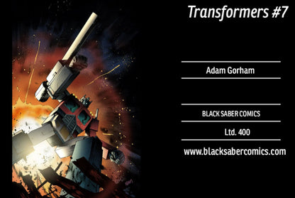 Transformers #7 - Black Saber Comics Exclusive by Adam Gorham ltd to 400