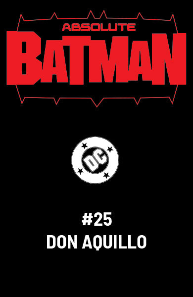 [FOIL] ABSOLUTE BATMAN #25 DON AGUILLO EXCLUSIVE VIRGIN VAR (10/28/2026)